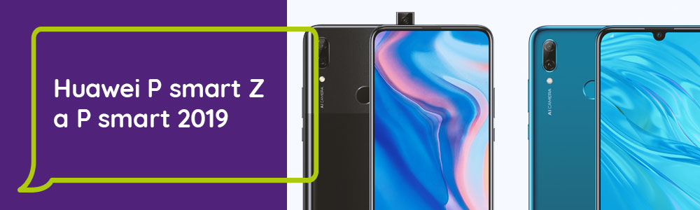 Huawei P smart 2019 a P smart Z