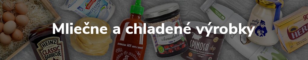 Mliečne a chladené Mliečne a chladené