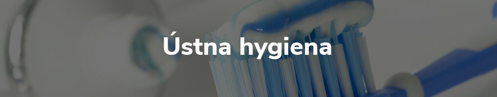 Ústna hygiena
